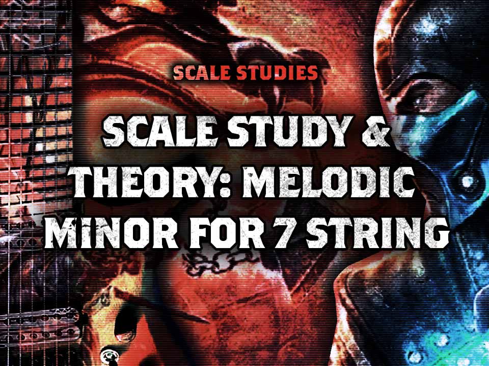 Melodic Minor Scale & its Modes for 7 String Guitar