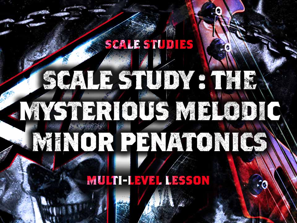 The Pentatonics of Melodic Minor for 7 String Guitar